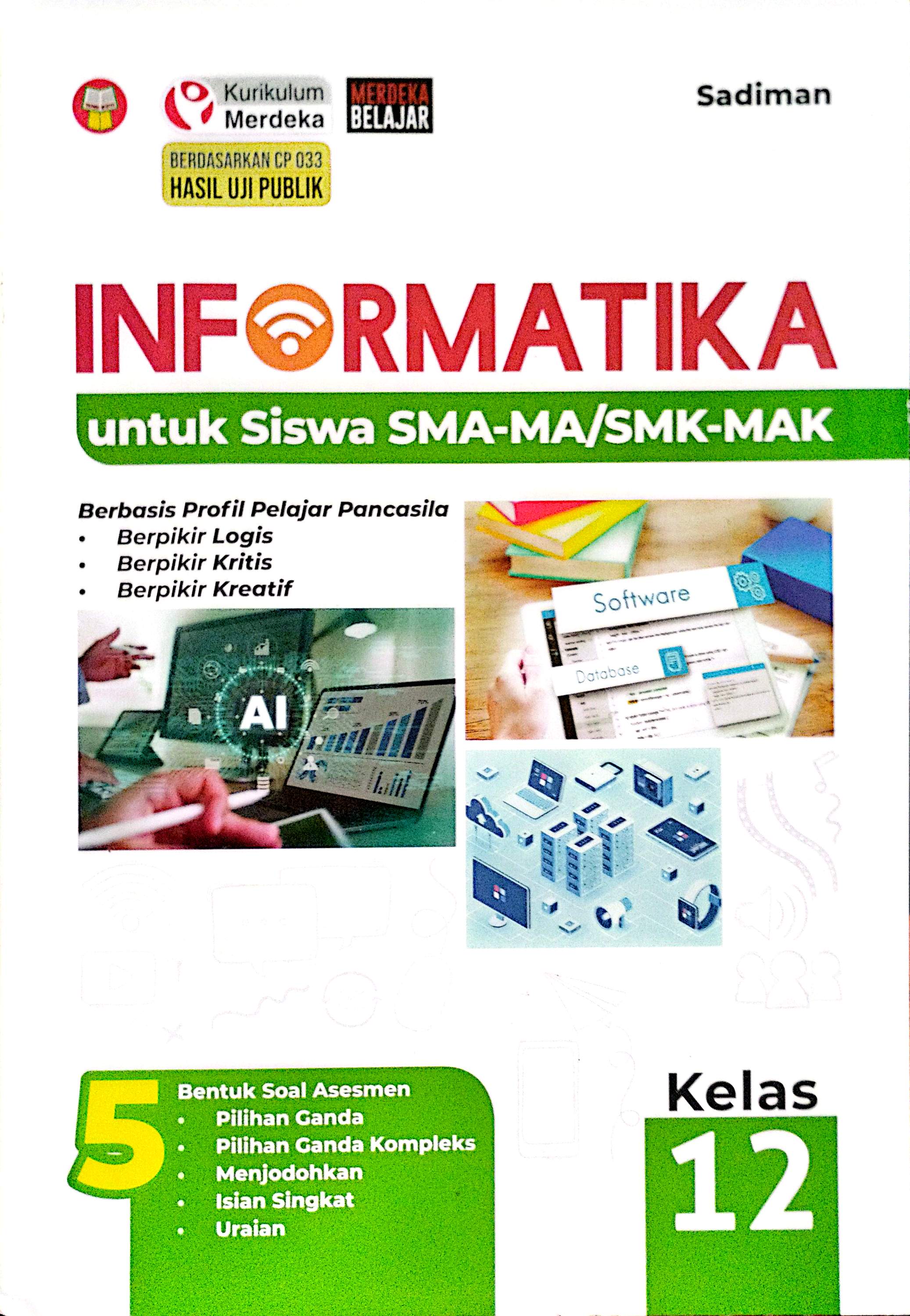 INFORMATIKA untuk Siswa SMA-MA/ SMK-MAK Kelas XII