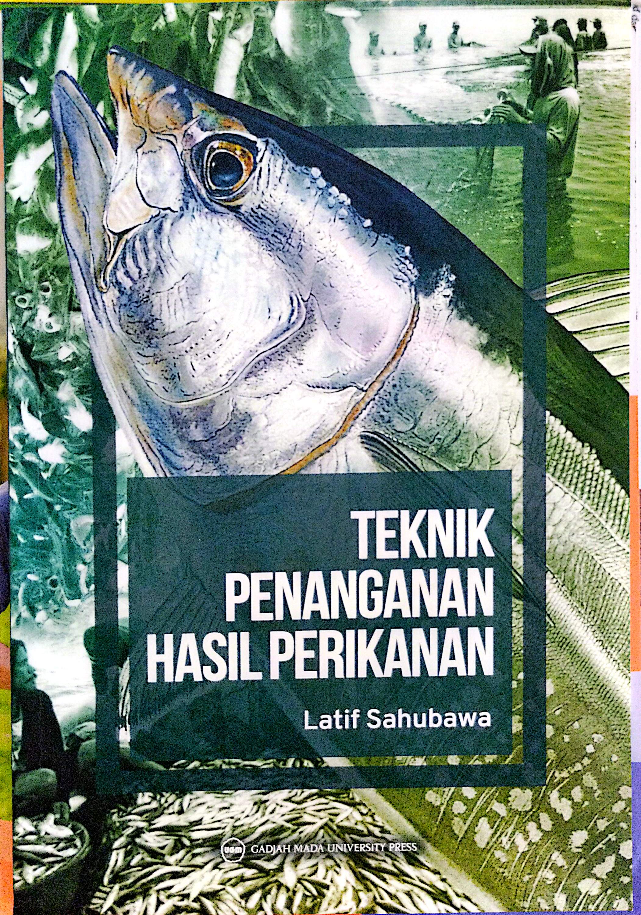 Teknik Penanganan Hasil Perikanan