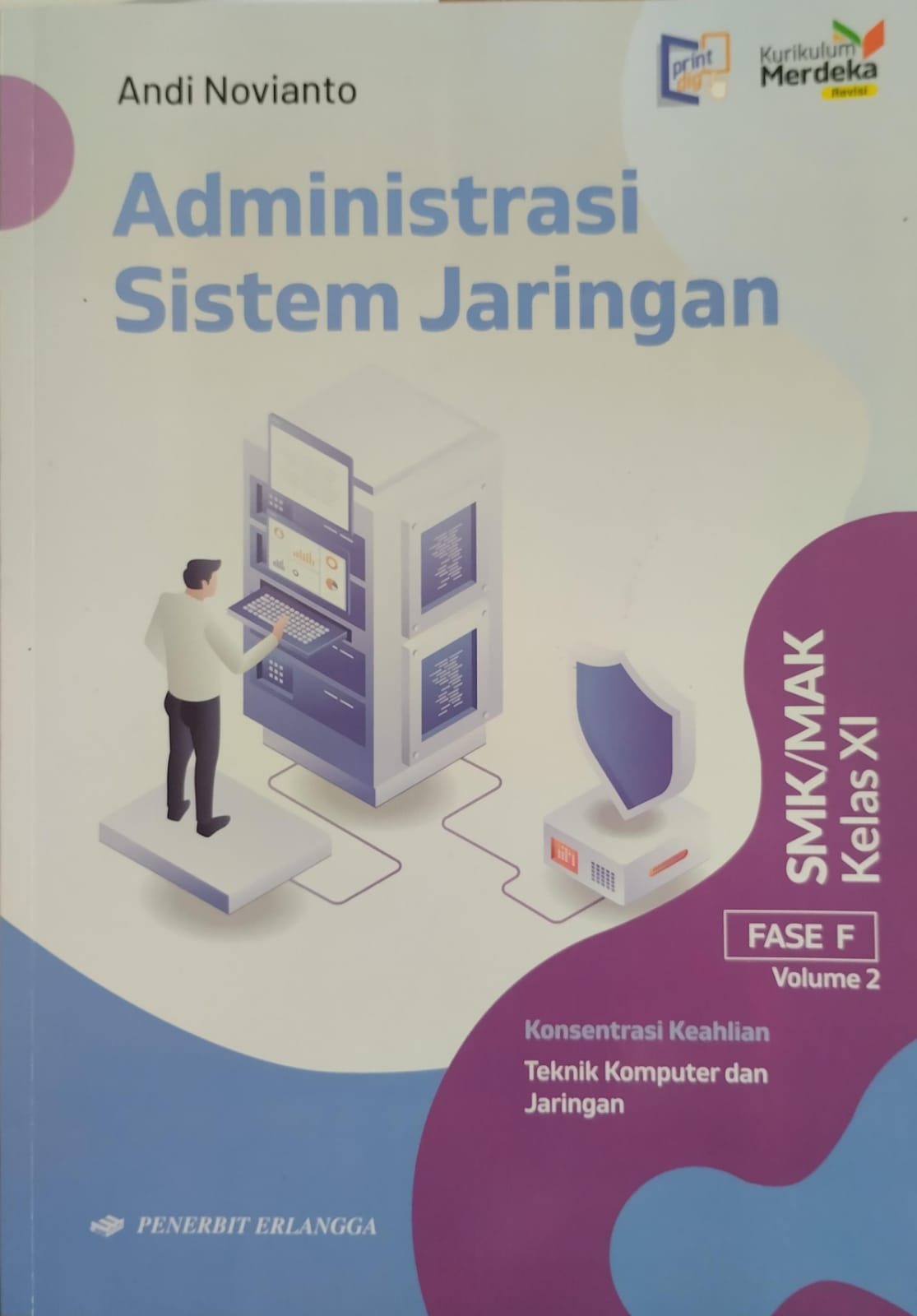 Administrasi Sistem Jaringan SMK/MAK Kelas XI Volume 2