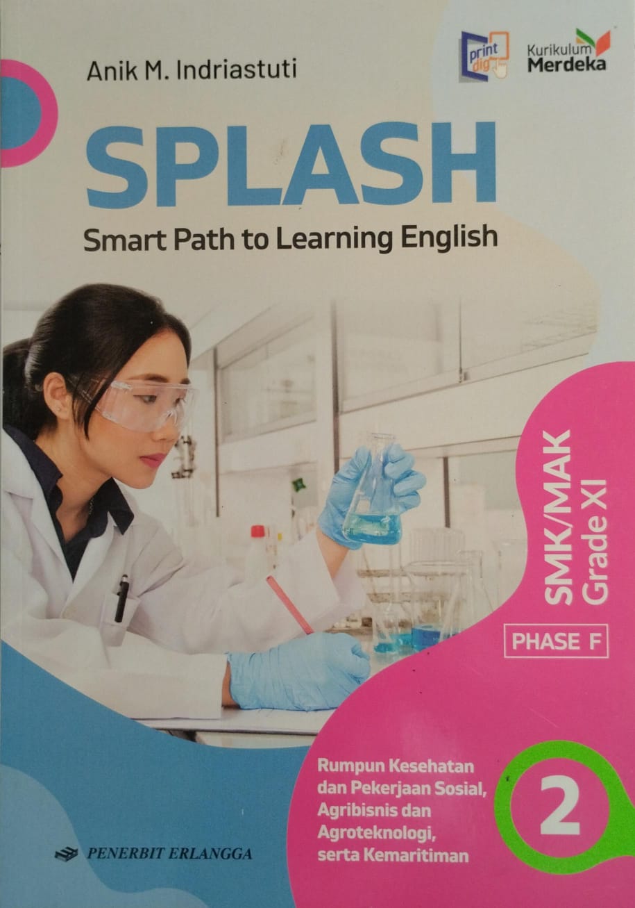 SPLASH (Smart Path to Learning English) SMK/MAK Grade XI Phase E